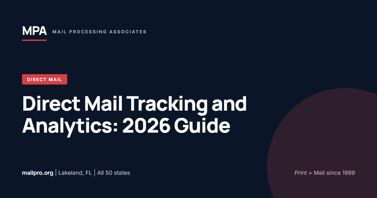 Direct Mail Tracking and Analytics: 2026 Guide