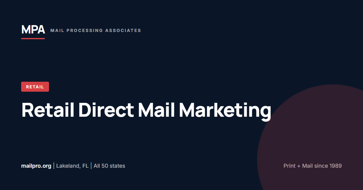 Retail Direct Mail Marketing for Stores & Chains in 2026 | MPA